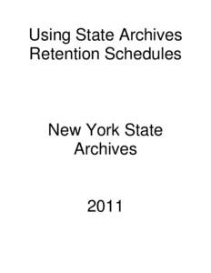 Business / Public records / Records management / Data management / Government / IRS tax forms / Retention period / Accountability / New York State Archives / Administration / Content management systems / Information technology management
