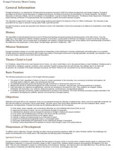 Council of Independent Colleges / Missouri State University / Higher education / Education in the United States / Evangel Christian School / Academia / Student affairs / North Central Association of Colleges and Schools / American Association of State Colleges and Universities / Evangel University