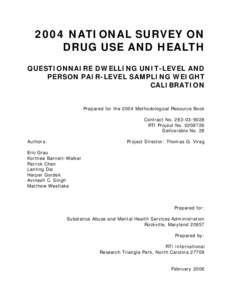 2004 NSDUH Methodological Resource Book (MRB) Questionnaire Dwelling Unit-Level and Person Pair-Level Sampling Weight Calibration