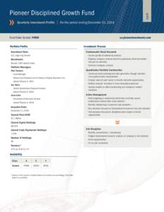 EQUITY  Pioneer Disciplined Growth Fund | For the period ending December 31, 2014 	 Quarterly Investment Profile