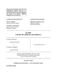 Pursuant to Ind.Appellate Rule 65(D), this Memorandum Decision shall not be regarded as precedent or cited before any court except for the purpose of establishing the defense of res judicata, collateral estoppel, or the 