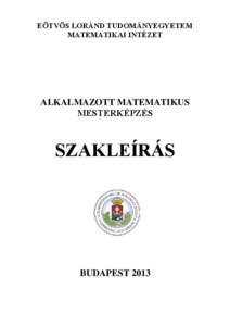 EÖTVÖS LORÁND TUDOMÁNYEGYETEM MATEMATIKAI INTÉZET ALKALMAZOTT MATEMATIKUS MESTERKÉPZÉS