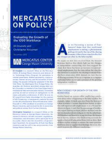 MERCATUS ON POLICY Evaluating the Growth of the 1099 Workforce Eli Dourado and Christopher Koopman