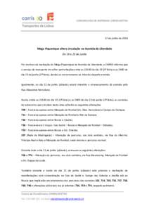 COMUNICADO DE IMPRENSA CARRIS METRO  17 de junho de 2014 Mega Piquenique altera circulação na Avenida da Liberdade De 19 a 23 de junho