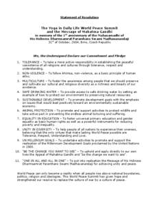 Statement of Resolution  The Yoga in Daily Life World Peace Summit and the Message of Mahatma Gandhi  in memory of the 1st anniversary of the Mahasamadhi of