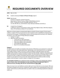 REQUIRED DOCUMENTS OVERVIEW _____________________________________________________________________________________ DATE: May 16, 2014 TO:  Students entering the Master of Physical Therapy program