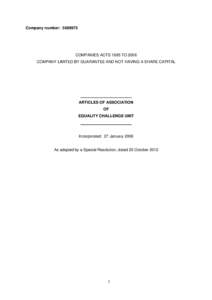 Company number: COMPANIES ACTS 1985 TO 2006 COMPANY LIMITED BY GUARANTEE AND NOT HAVING A SHARE CAPITAL  ARTICLES OF ASSOCIATION