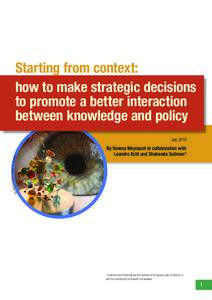 Starting from context: how to make strategic decisions to promote a better interaction between knowledge and policy By Vanesa Weyrauch in collaboration with Leandro Echt and Shahenda Suliman*