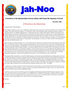 Jah-Noo A Newsletter of the Hopland Band of Pomo Indians 3000 Shanel Rd. Hopland, CA[removed]December 2010 A Word from the Tribal Chair Greetings Fellow Tribal Members,