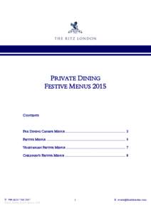 PRIVATE DINING FESTIVE MENUS 2015 CONTENTS  PRE DINING CANAPE MENUS ................................................................ 2