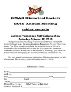 GM&O Historical Society 2016 Annual Meeting tables rentals Jackson Tennessee Railroadiana show Saturday October 22, 2016 This year our annual meeting/ railroadiana vendor sale will be held