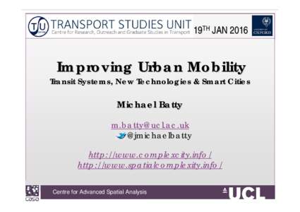 19TH JANImproving Urban Mobility Transit Systems, New Technologies & Smart Cities