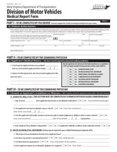 DLAB-CDL-1 REV[removed]West Virginia Department of Transportation Division of Motor Vehicles Medical Report Form