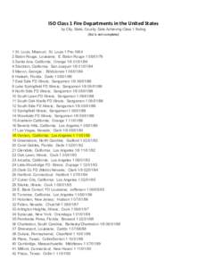 ISO Class 1 Fire Departments in the United States by City, State, County, Date Achieving Class 1 Rating (list is not complete) 1 St. Louis, Missouri; St. Louis 1 Pre[removed]Baton Rouge, Louisiana; E. Baton Rouge[removed]/