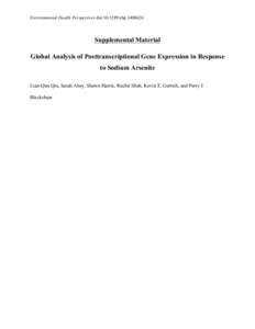 Environmental Health Perspectives doi:[removed]ehp[removed]Supplemental Material Global Analysis of Posttranscriptional Gene Expression in Response to Sodium Arsenite Lian-Qun Qiu, Sarah Abey, Shawn Harris, Ruchir Shah, 