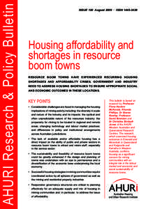 AHURI Research & Policy Bulletin  ISSUE 120 August 2009 · ISSN[removed]Housing affordability and shortages in resource