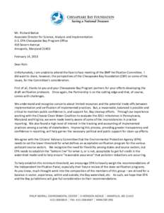 Mr. Richard Batiuk Associate Director for Science, Analysis and Implementation U.S. EPA Chesapeake Bay Program Office 410 Severn Avenue Annapolis, Maryland[removed]February 14, 2013