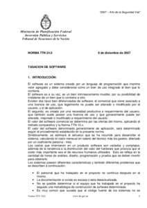 “2007 – Año de la Seguridad Vial”  Ministerio de Planificación Federal Inversión Pública y Servicios Tribunal de Tasaciones de la Nación