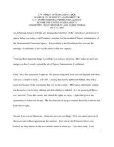 STATEMENT OF MARCUS PEACOCK NOMINEE TO BE DEPUTY ADMINISTRATOR U. S. ENVIRONMENTAL PROTECTION AGENCYBEFORE THE UNITED STATES SENATE COMMITTEE ON ENVIRONMENT AND PUBLIC WORKS JULY 12, 2005