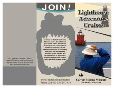 JOIN!  The Lighthouse Adventure Cruise is captained by Shawn Pruitt on his 46-foot bay built charter boat, the Never E-Nuff www.neverenuffcharters.com