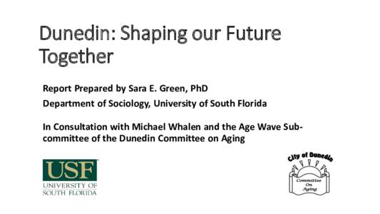 Dunedin: Shaping our Future Together