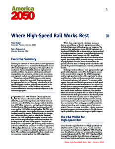1  Where High-Speed Rail Works Best Yoav Hagler Associate Planner, America 2050 Petra Todorovich