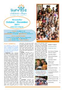 From Geraldine… This Newsletter is sent to you from me, the children and Sunrise staff in Adelaide and Cambodia with the warmest of greetings to you all for 2012 in the hope that