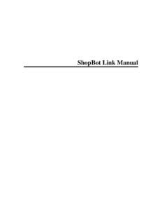 ShopBot Link Manual  Table Of Contents ShopBot Link ................................................................................................................................................. 1 Introduction .....