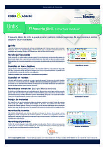 Generador de Horarios  Generador de Horarios El horario fácil. Estructura modular