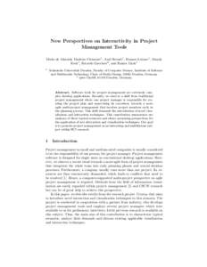 New Perspectives on Interactivity in Project Management Tools Mirko de Almeida Madeira Clemente1 , Axel Berndt1 , Hannes Leitner1 , Mandy Keck1 , Ricardo Gaertner2 , and Rainer Groh1 1