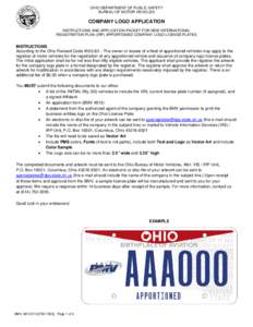 OHIO DEPARTMENT OF PUBLIC SAFETY BUREAU OF MOTOR VEHICLES COMPANY LOGO APPLICATION INSTRUCTIONS AND APPLICATION PACKET FOR NEW INTERNATIONAL REGISTRATION PLAN (IRP) APPORTIONED COMPANY LOGO LICENSE PLATES