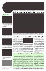 “Official newspaper of the Winnebago Tribe of Nebraska since January 12, 1972” Published Bi-Weekly for the Winnebago Tribe of Nebraska • Volume 40, Number 5, Saturday, March 17, 2012 Spring has Sprung On the Bago R