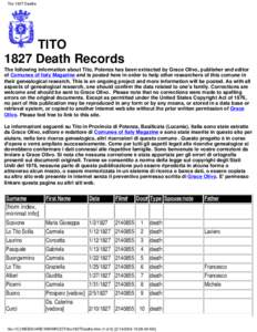 Tito 1827 Deaths  TITO 1827 Death Records The following information about Tito, Potenza has been extracted by Grace Olivo, publisher and editor of Comunes of Italy Magazine and is posted here in order to help other resea