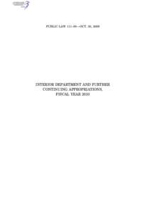 PUBLIC LAW 111–88—OCT. 30, 2009  dkrause on GSDDPC29 with PUBLIC LAWS INTERIOR DEPARTMENT AND FURTHER CONTINUING APPROPRIATIONS,