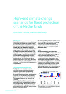 High-end climate change scenarios for flood protection of the Netherlands Caroline Katsman, Andreas Sterl, Jules Beersma and Wilco Hazeleger  Introduction