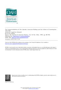 The Commercialization of the Calendar: American Holidays and the Culture of Consumption, Author(s): Leigh Eric Schmidt Reviewed work(s): Source: The Journal of American History, Vol. 78, No. 3 (Dec., 1991), pp.