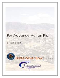 PM Advance Action Plan December 2014 Prepared for: The City-County of Butte-Silver Bow