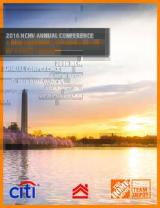 2016 NCHV ANNUAL CONFERENCE A NEW BEGINNING: BUILDING BLOCKS OF A POST-PLAN ERA [ CONTENTS ] CONFERENCE SCHEDULE