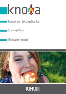 Jamboree – jetzt geht’s los Survival Kids Mittelalter Action Pfadfinder und Pfadfinderinnen Liechtensteins