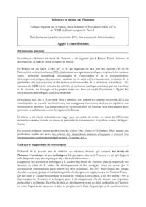 Sciences et droits de l’homme Colloque organisé par le Réseau Droit, Sciences et Techniques (GDRet l’UMR de Droit comparé de Paris I. Paris-Sorbonne (octobre/novembre 2015, date en cours de détermination) 
