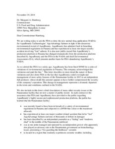 November 19, 2014 Dr. Margaret A. Hamburg Commissioner U.S. Food and Drug AdministrationNew Hampshire Avenue Silver Spring, MD 20993