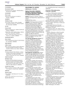 Federal Register / Vol. 79, No[removed]Tuesday, November 25, [removed]Notices CALIFORNIA DEPARTMENT OF JUSTICE  Sacramento County