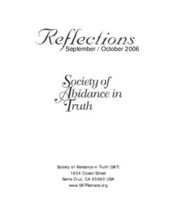 September / October[removed]Society of Abidance in Truth (SAT[removed]Ocean Street Santa Cruz, CA[removed]USA www.SATRamana.org