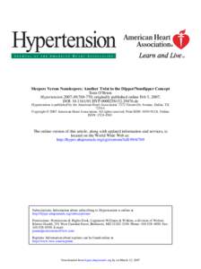 Sleepers Versus Nonsleepers: Another Twist to the Dipper/Nondipper Concept Eoin O’Brien Hypertension 2007;49;; originally published online Feb 5, 2007; DOI: HYP.de Hypertension is pub