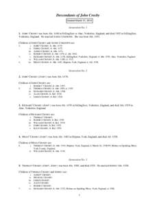 Descendants of John Crosby Created March 31, 2013 Generation No[removed]JOHN1 CROSBY was born Abt[removed]in Stillingfleet or Alne, Yorkshire, England, and died 1502 in Stillingfleet, Yorkshire, England. He married AGNES UNK