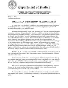 UNITED STATES ATTORNEY’S OFFICE EASTERN DISTRICT OF MISSOURI ______________________________________________________________________________ March 14, 2013 For Immediate Release