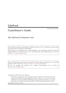 LilyPond The music typesetter Contributor’s Guide The LilyPond development team