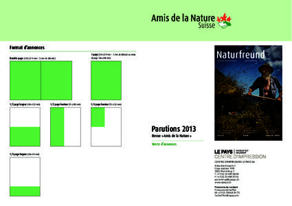 Format d’annonces  Naturfreund 1 page (210 x 274 mm + 3 mm de débords ou miroir Double-page (420 x 274 mm + 3 mm de débords)