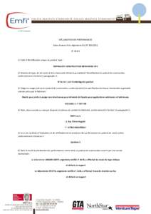 DÉCLARATION DES PERFORMANCES Selon Annexe III du règlement (EU) N° N° 16U/1 1/ Code d’identification unique du produit type : EMFIMASTIC CONSTRUCTION MENUISERIE PVC