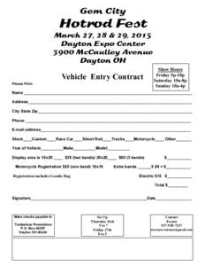 Gem City  Hotrod Fest March 27, 28 & 29, 2015 Dayton Expo Center 3900 McCaulley Avenue